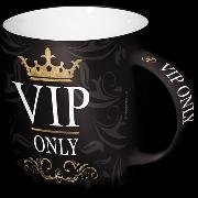 Tasse. VIP Only, Achtung