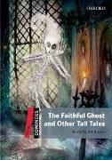 Dominoes: Three: The Faithful Ghost and Other Tall Tales
