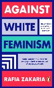 Against White Feminism