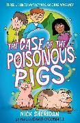 The Case of the Poisonous Pigs: Volume 3