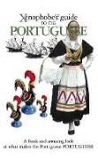 The Xenophobe's Guide to the Portuguese