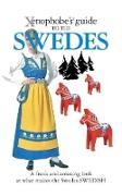 The Xenophobe's guide to the Swedes