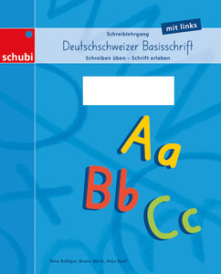 Schreiblehrgang Deutschschweizer Basisschrift mit links