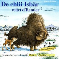 De chlii Isbär rettet d'Rentier