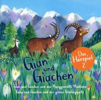 Gian und Giachen Hörspiel 2