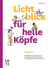Lichtblick für helle Köpfe / Handbuch inkl. Arbeitsmaterialien