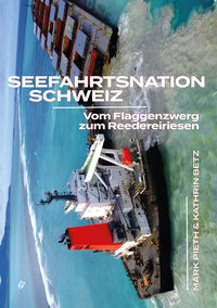 Seefahrtsnation Schweiz