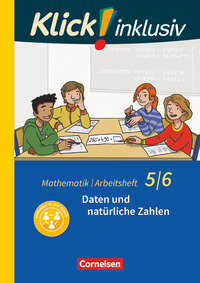 Klick! inklusiv, Mathematik, 5./6. Schuljahr, Daten und natürliche Zahlen, Arbeitsheft 1