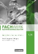 Fachwerk Naturwissenschaften, Baden-Württemberg 2016, 5./6. Schuljahr: Biologie, Naturphänomene und Technik, Gefährdungsbeurteilungen, Handreichungen für den Unterricht