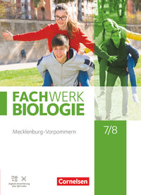 Fachwerk Biologie, Mecklenburg-Vorpommern 2023, 7./8. Schuljahr, Schulbuch, Mit Videos und Animationen