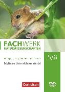 Fachwerk Naturwissenschaften, Baden-Württemberg 2016, 5./6. Schuljahr: Biologie, Naturphänomene und Technik, Digitales Unterrichtsmaterial