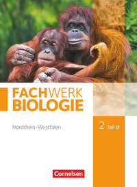Fachwerk Biologie, Nordrhein-Westfalen 2013, Band 2 - Teil B, Schulbuch