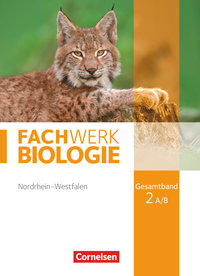 Fachwerk Biologie, Nordrhein-Westfalen 2013, Gesamtband 2 A/B, Schulbuch