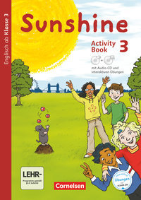 Sunshine, Englisch ab Klasse 3 - Allgemeine Ausgabe 2015, 3. Schuljahr, Activity Book mit interaktiven Übungen online, Mit CD-ROM, Audio-CD, Minibildkarten und Faltbox