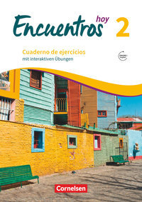 Encuentros, Método de Español, Spanisch als 3. Fremdsprache - Ausgabe 2018, Band 2, Cuaderno de ejercicios mit interaktiven Übungen online, Mit Audios online