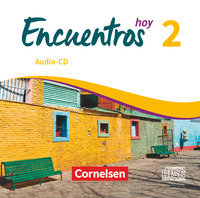 Encuentros, Método de Español, 3. Fremdsprache - Hoy, Band 2, Audio-CDs