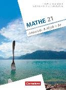 Mathe 21, Sekundarstufe I/Oberstufe, Arithmetik und Algebra, Band 3, Schulbuch A