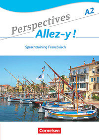 Perspectives - Allez-y !, A2, Sprachtraining