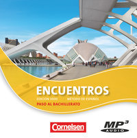 Encuentros, Método de Español, 3. Fremdsprache - Edición 3000, Paso al bachillerato, MP3-CDs, Inhaltlich identisch mit 520350-0