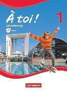 À toi !, Vierbändige Ausgabe 2012, Band 1, Schulbuch - Lehrkräftefassung mit Video-DVD, Kartoniert