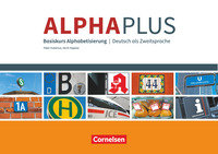 Alpha plus, Deutsch als Zweitsprache, Basiskurs Alphabetisierung, A1, Kursbuch mit Übungsheft im Paket, Mit Audios online