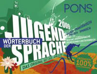 PONS Wörterbuch der Jugendsprache 2009