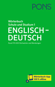 PONS Wörterbuch für Schule und Studium Englisch, Band 1 Englisch-Deutsch