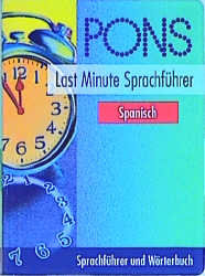 Spanisch. Pons Last Minute Sprachführer