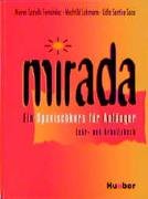 Mirada. Ein Spanischkurs für Anfänger / Lehr- und Arbeitsbuch