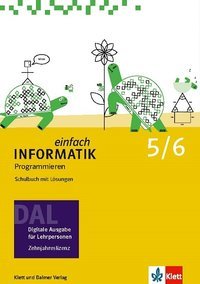 Einfach Informatik / Einfach Informatik 5/6 - Programmieren