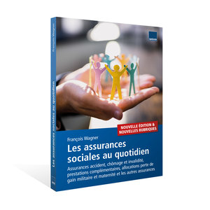 Les assurances sociales au quotidien