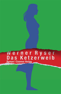 Das Ketzerweib