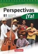 Perspectivas ¡Ya!, Spanisch für Erwachsene, Aktuelle Ausgabe, B1, Sprachtraining