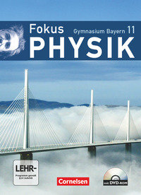 Fokus Physik - Oberstufe, Gymnasium Bayern, 11. Jahrgangsstufe, Schulbuch mit DVD-ROM