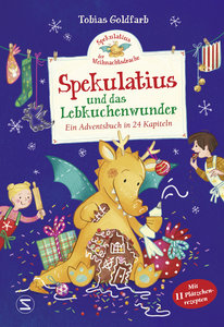 Spekulatius, der Weihnachtsdrache. Spekulatius und das Lebkuchenwunder