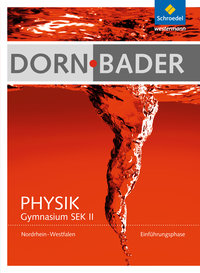 Dorn / Bader Physik SII - Ausgabe 2014 Nordrhein-Westfalen