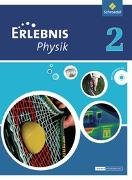 Erlebnis Physik 2. Schulbuch. Oberschulen. Niedersachsen