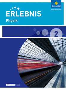 Erlebnis Physik 2. Schulbuch. Realschulen. Niedersachsen
