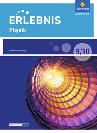 Erlebnis Physik 9 /10. Schulbuch. Differenzierende Ausgabe. Baden-Württemberg
