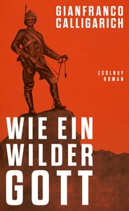 Wie ein wilder Gott