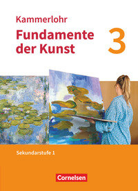 Kammerlohr, Fundamente der Kunst, Band 3, Schulbuch