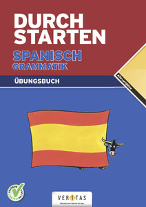 Durchstarten, in Spanisch, Alle Lernjahre, Grammatik, Übungsbuch mit Lösungen