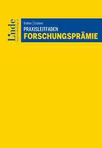 Praxisleitfaden Forschungsprämie