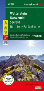 Wetterstein - Karwendel, Wander-, Rad- und Freizeitkarte 1:50.000, freytag & berndt, WK 322. 1:50'000