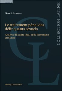 Le traitement pénal des délinquants sexuels