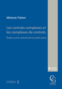 Les contrats complexes et les complexes de contrats