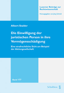 Die Einwilligung der juristischen Person in ihre Vermögensschädigung