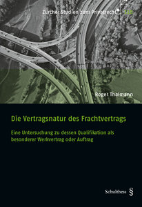 Die Vertragsnatur des Frachtvertrags