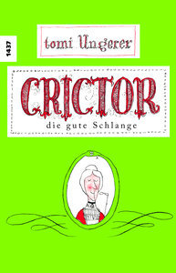 Crictor die gute Schlange