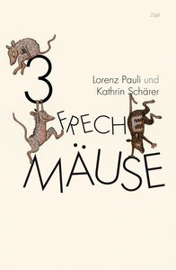 3 freche Mäuse